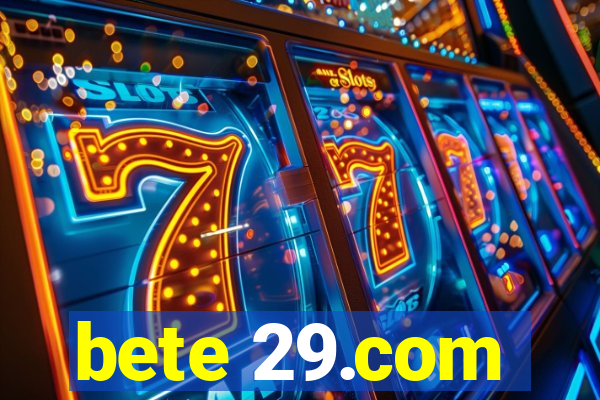 bete 29.com